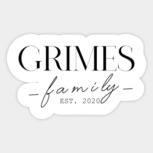 Grimes Family EST. 2020, Surname, Grimes Sticker